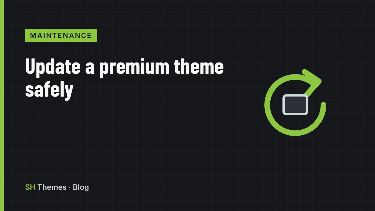 How to Update a Premium WordPress Theme Without Losing Your Changes