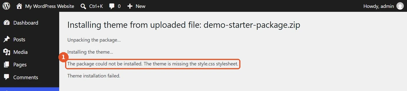WordPress result screen reading The package could not be installed. The theme is missing the style.css stylesheet. Theme installation failed.